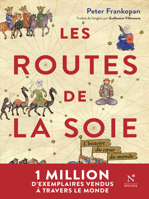 Title details for Les Routes de la Soie by Peter Frankopan - Available